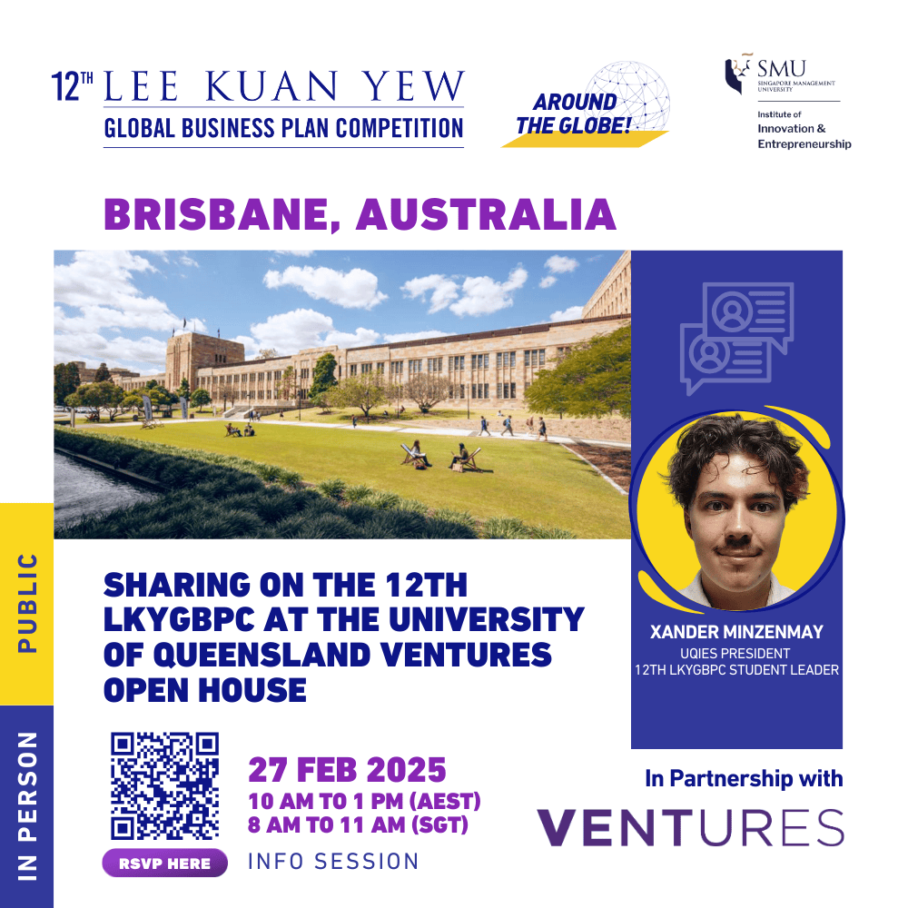 Sharing on the 12th LKYGBPC at the University of Queensland Ventures Open House