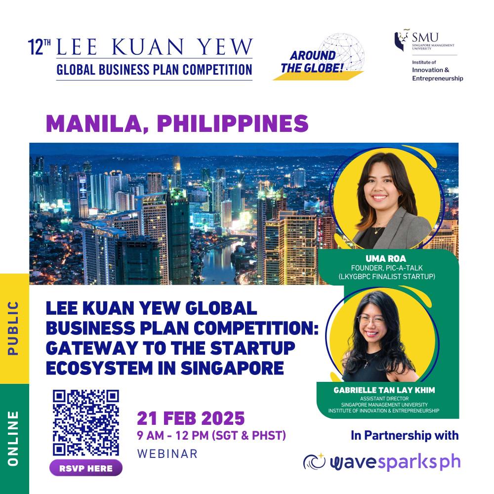 The Lee Kuan Yew Global Business Plan Competition: Gateway To The Startup Ecosystem in Singapore