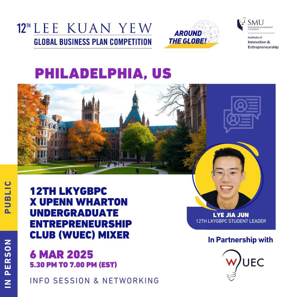 12th LKYGBPC x UPenn Wharton Undergraduate Entrepreneurship Club (WUEC) Mixer